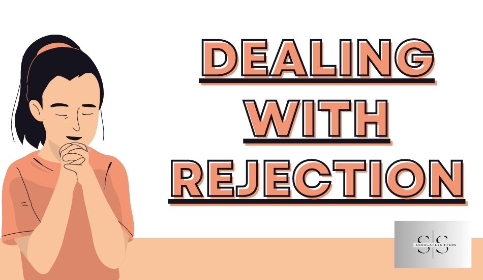 Dealing with Rejection: Navigating Life’s Challenges