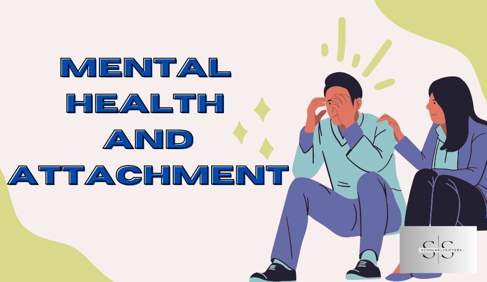 Mental Health and Attachment